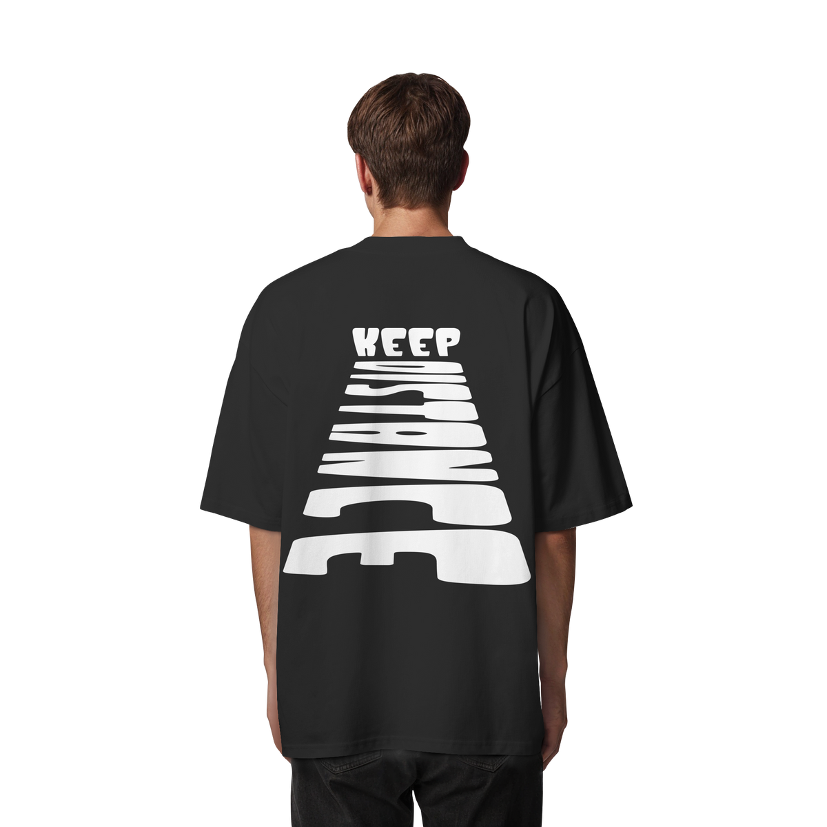 Keep Distance - Organic Oversize Shirt