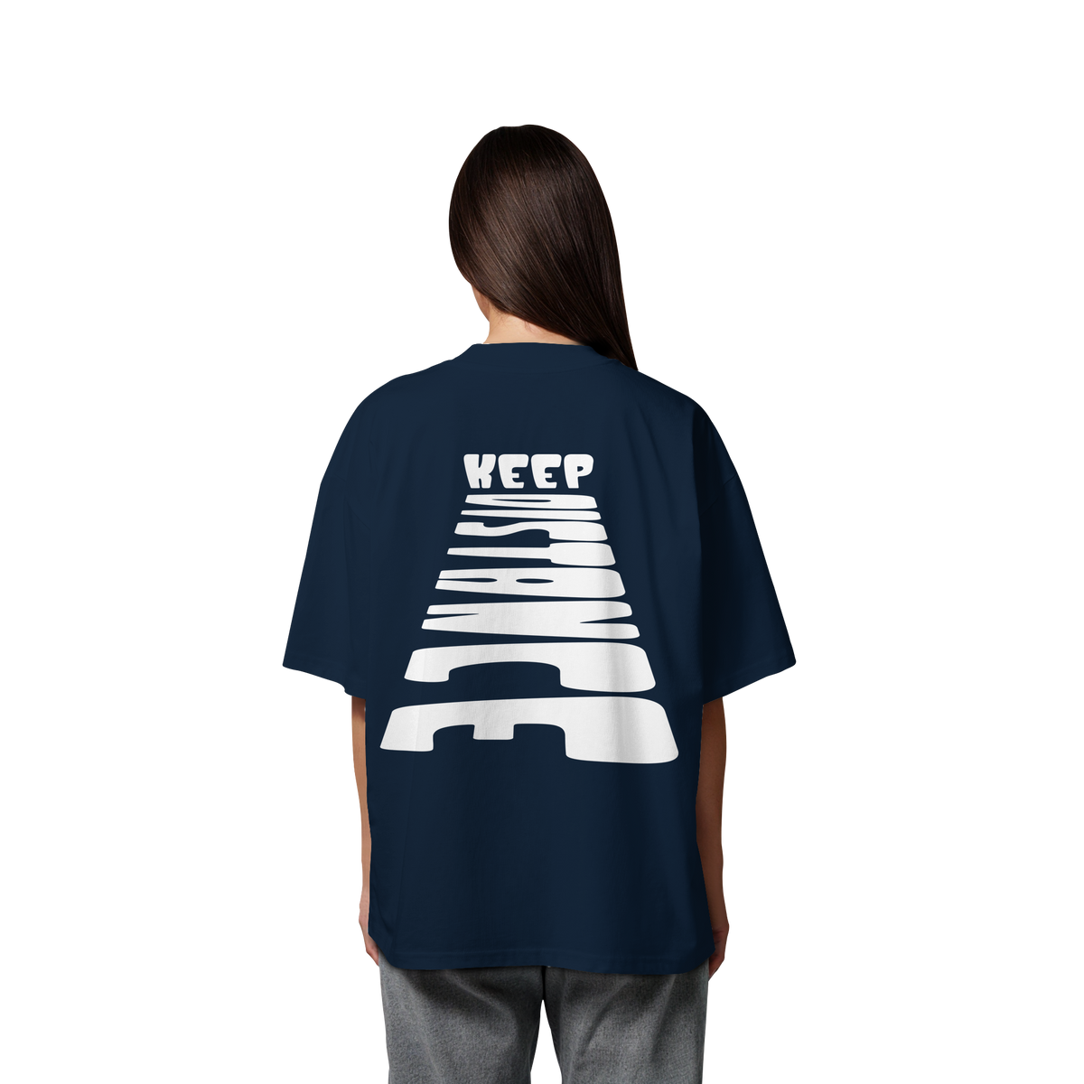 Keep Distance - Organic Oversize Shirt