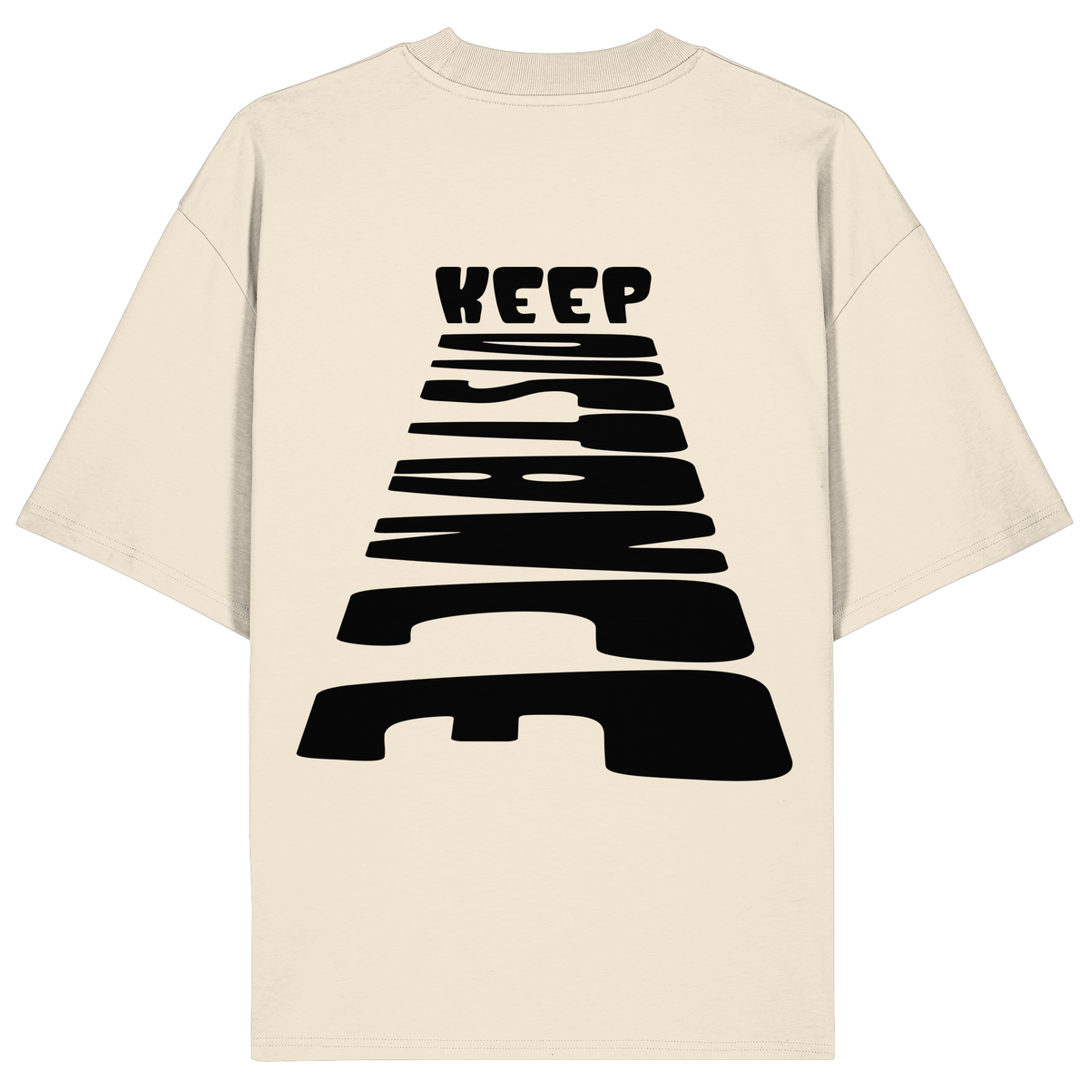 Keep Distance - Organic Oversize Shirt