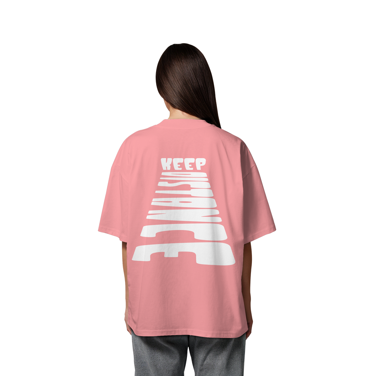 Keep Distance - Organic Oversize Shirt