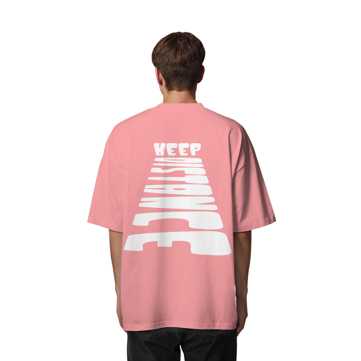 Keep Distance - Organic Oversize Shirt
