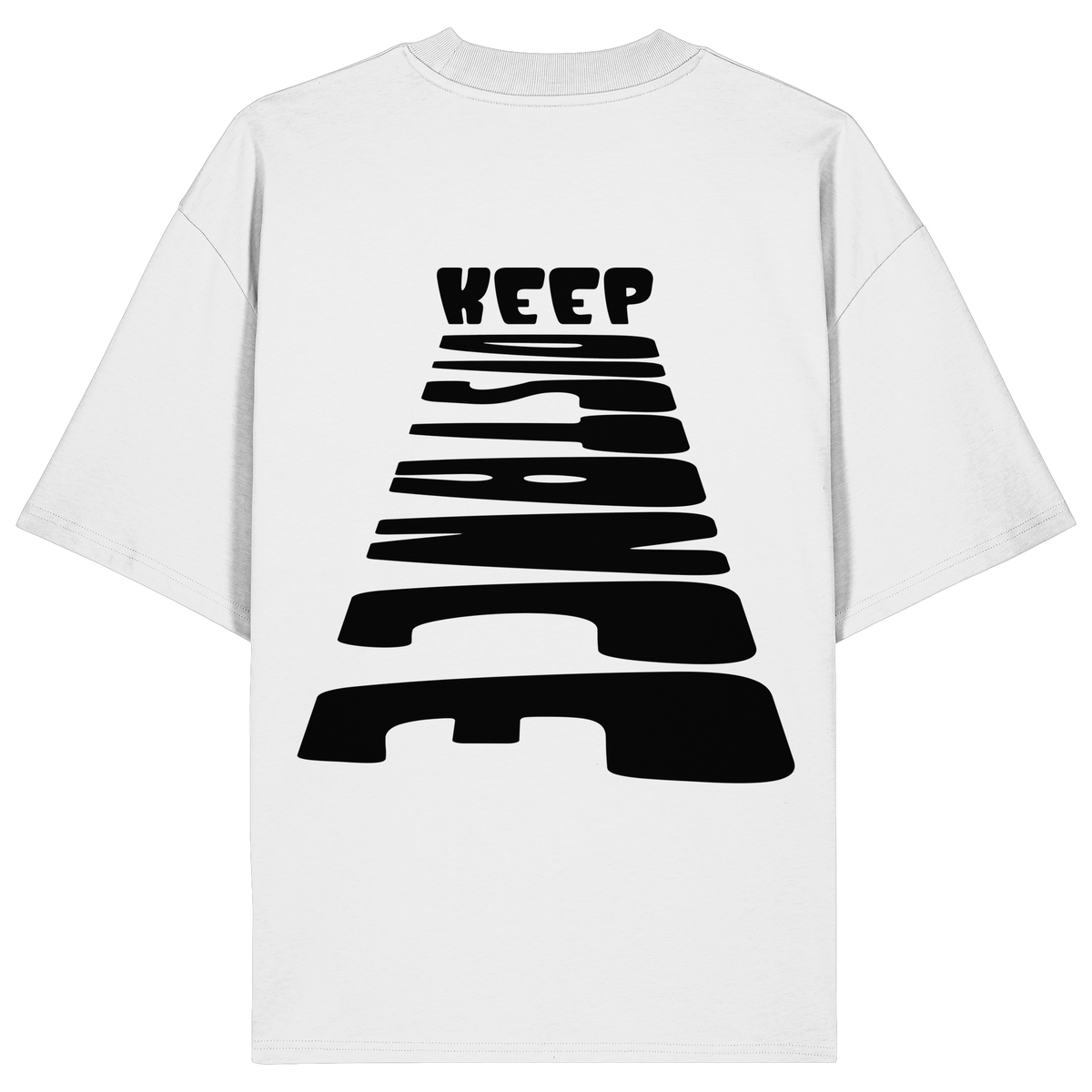 Keep Distance - Organic Oversize Shirt