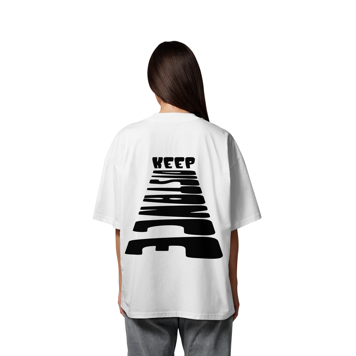 Keep Distance - Organic Oversize Shirt