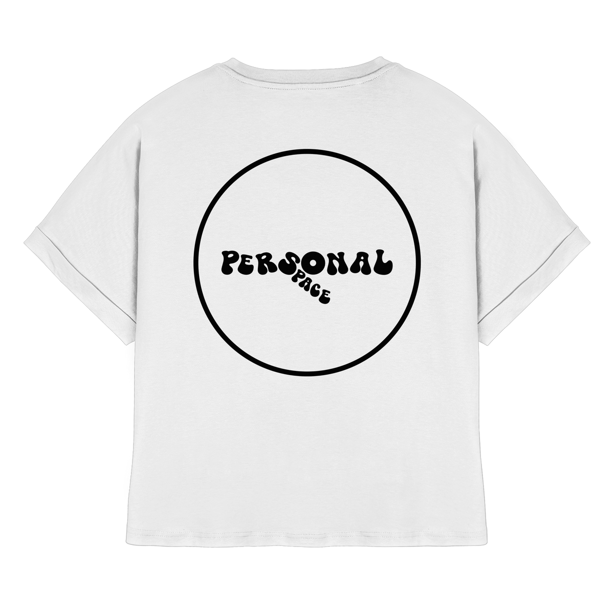 Personal Space  - Womens Organic Rolled Sleeves T-Shirt